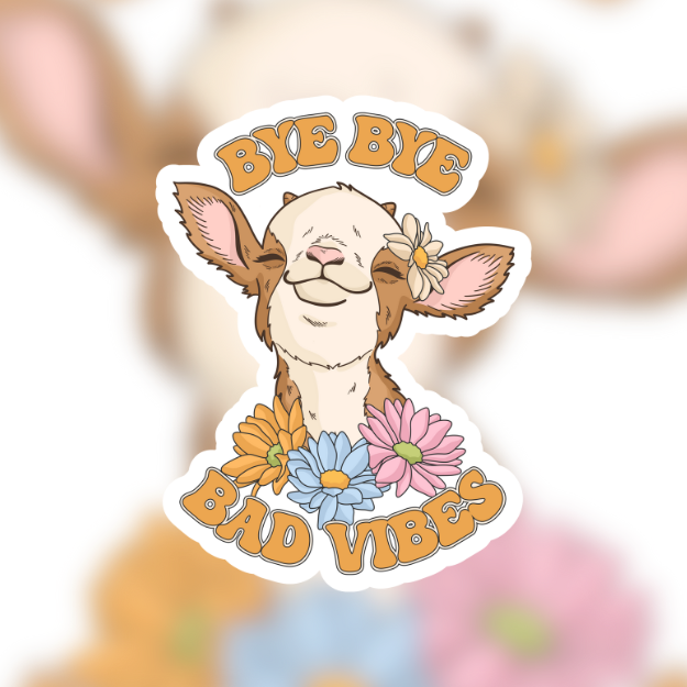 Bye Bye Bad Vibes Easy Peel Sticker