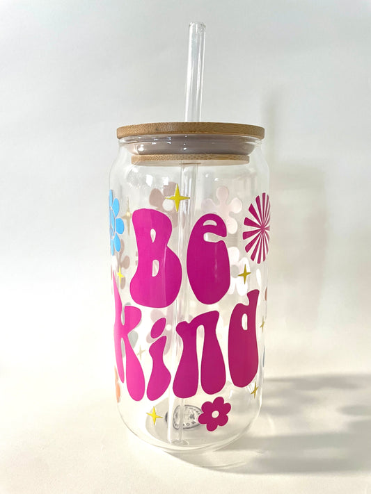 Be Kind Glass Can