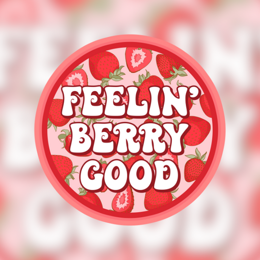 Feelin' Berry Good Easy Peel Sticker