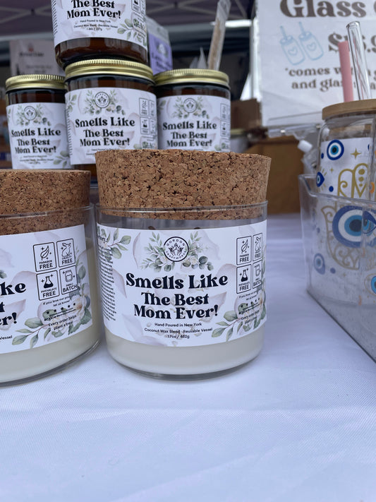 Smells Like The Best Mom Ever! Triple Wick Candle